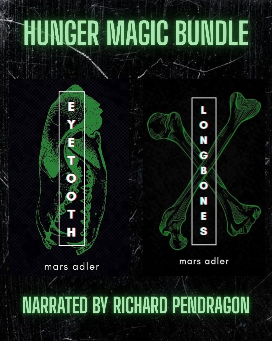 Eyetooth + Longbones Audiobook
