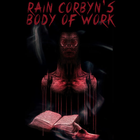 Rain Corbyn's Body of Work Audiobook